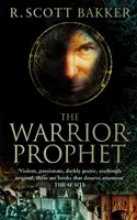 Guerrier-Prophète - Livre 2 du Prince de Rien - Warrior-Prophet - Book 2 of the Prince of Nothing