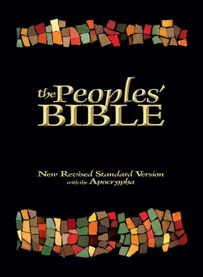 La Bible des Peuples : Nouvelle version standard révisée, avec les Apocryphes - The Peoples' Bible: New Revised Standard Version, with the Apocrypha