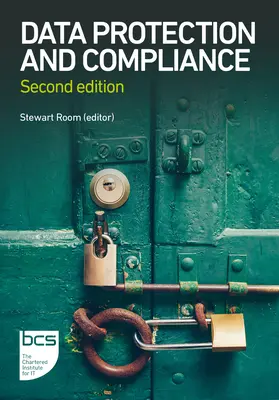 Protection des données et conformité : Deuxième édition - Data Protection and Compliance: Second edition