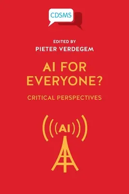 L'IA pour tous ? Perspectives critiques - AI for Everyone? Critical Perspectives