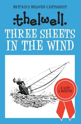 Trois vents en poupe - Three Sheets in the Wind