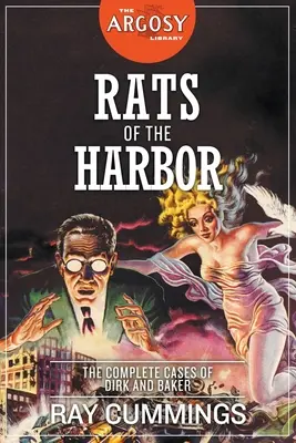 Les rats du port : L'intégrale des cas de Dirk et Baker - Rats of the Harbor: The Complete Cases of Dirk and Baker