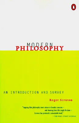 La philosophie moderne : Une introduction et une étude - Modern Philosophy: An Introduction and Survey