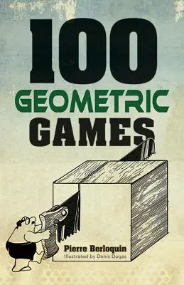 100 jeux géométriques - 100 Geometric Games