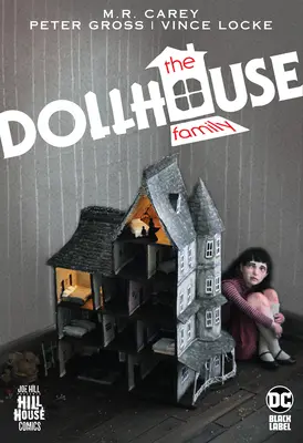 La famille Dollhouse (Hill House Comics) - The Dollhouse Family (Hill House Comics)