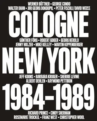 No Problem : Cologne/New York 1984-1989 - No Problem: Cologne/New York 1984-1989