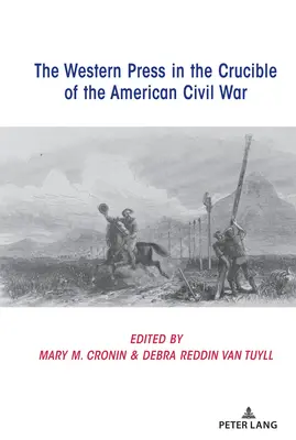 La presse occidentale au cœur de la guerre civile américaine - The Western Press in the Crucible of the American Civil War