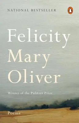 Felicity : Poèmes - Felicity: Poems