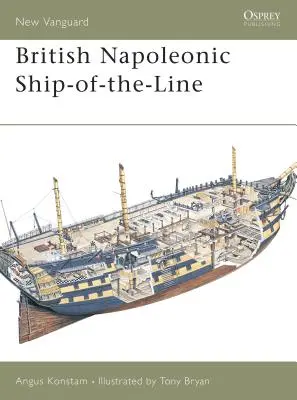 Navires napoléoniens britanniques de ligne - British Napoleonic Ship-Of-The-Line