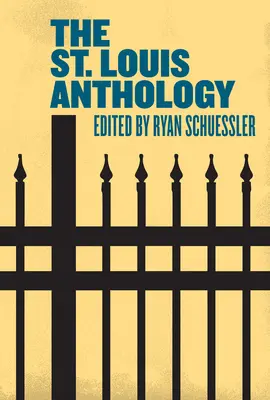 L'anthologie de St. Louis - The St. Louis Anthology