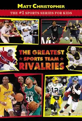Les plus grandes rivalités entre équipes sportives - The Greatest Sports Team Rivalries