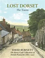 Lost Dorset - Les villes - Lost Dorset - The Towns