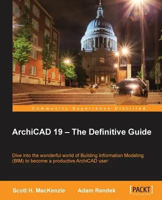 ArchiCAD 19 - Le guide définitif - ArchiCAD 19 - The Definitive Guide