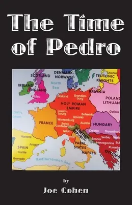 Le temps de Pedro - The Time of Pedro