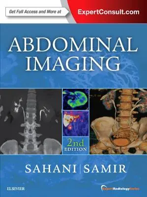 Imagerie abdominale : Expert Radiology Series - Abdominal Imaging: Expert Radiology Series