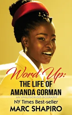 Word Up : La vie d'Amanda Gorman - Word Up: The Life of Amanda Gorman