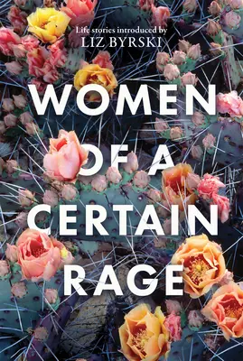 Les femmes d'une certaine rage - Women of a Certain Rage