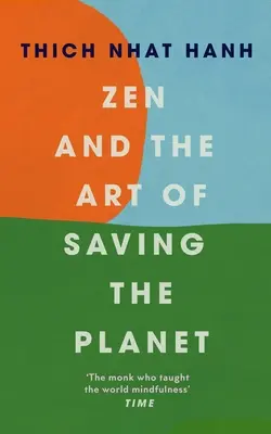 Le zen et l'art de sauver la planète - Zen and the Art of Saving the Planet