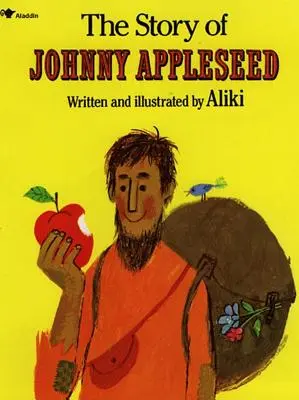 L'histoire de Johnny Appleseed - The Story of Johnny Appleseed