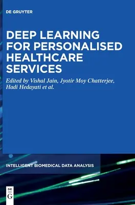 Apprentissage profond pour des services de santé personnalisés - Deep Learning for Personalized Healthcare Services