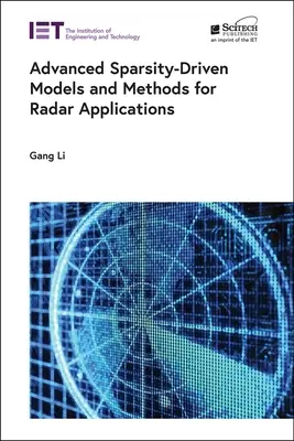 Modèles et méthodes avancés basés sur la sparité pour les applications radar - Advanced Sparsity-Driven Models and Methods for Radar Applications