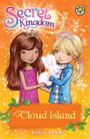 Royaume Secret : L'Île des Nuages - Livre 3 - Secret Kingdom: Cloud Island - Book 3