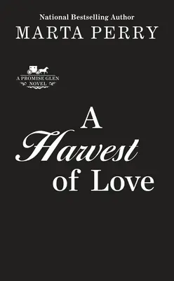 Une récolte d'amour - A Harvest of Love