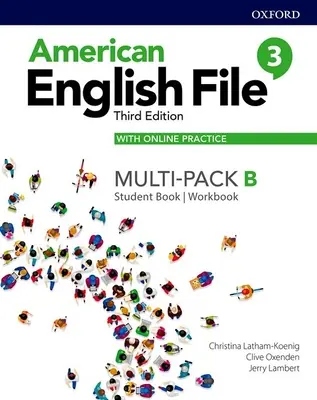 American English File Level 3 Student Book/Workbook Multi-Pack B with Online Practice (en anglais) - American English File Level 3 Student Book/Workbook Multi-Pack B with Online Practice