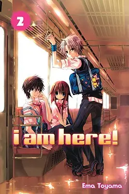 Je suis ici, tome 2 - I Am Here!, Volume 2