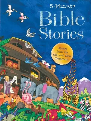 Histoires bibliques en 5 minutes - 5 Minute Bible Stories