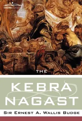 Le Kebra Nagast - The Kebra Nagast