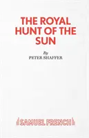 La chasse royale du soleil - The Royal Hunt of the Sun