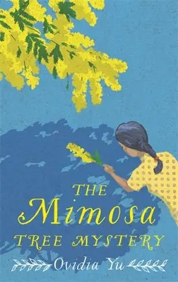 Mystère du mimosa - The Mimosa Tree Mystery