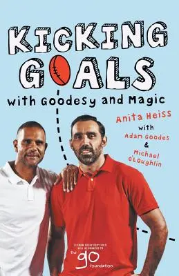 Des buts à atteindre avec Goodesy et Magic - Kicking Goals with Goodesy & Magic