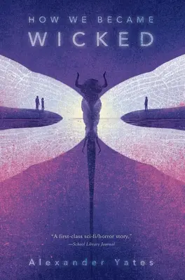 Comment nous sommes devenus méchants - How We Became Wicked