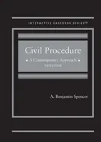 Procédure civile - Une approche contemporaine - CasebookPlus - Civil Procedure - A Contemporary Approach - CasebookPlus