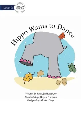 Hippo veut danser - Hippo Wants To Dance