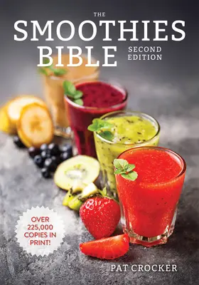 La Bible des smoothies - The Smoothies Bible