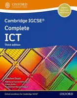 Cambridge IGCSE Complete ICT : Livre de l'étudiant (troisième édition) - Cambridge IGCSE Complete ICT: Student Book (Third Edition)