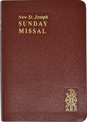 Missel des dimanches de Saint-Joseph : Édition complète en accord avec le Missel romain - St. Joseph Sunday Missal: Complete Edition in Accordance with the Roman Missal