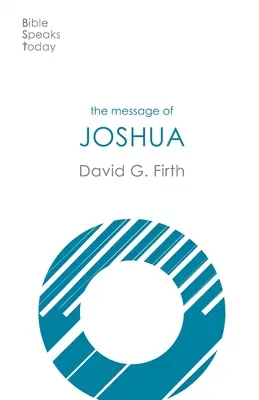 Message de Josué - Promesse et peuple (Firth David G (Auteur)) - Message of Joshua - Promise And People (Firth David G (Author))