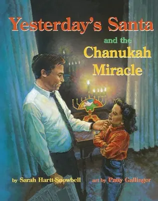 Le Père Noël d'hier et le miracle de Hanoukka - Yesterday's Santa and the Chanukah Miracle