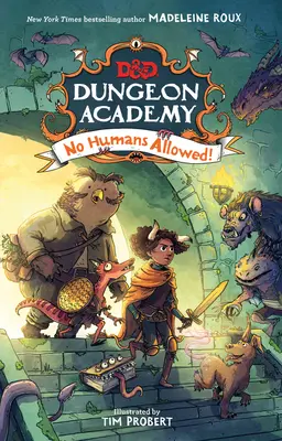 Donjons et Dragons : Dungeon Academy : Les humains ne sont pas admis ! - Dungeons & Dragons: Dungeon Academy: No Humans Allowed!