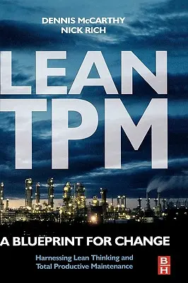 Lean TPM : Un plan de changement - Lean TPM: A Blueprint for Change