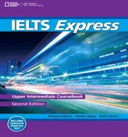 IELTS Express Upper-Intermediate - The Fast Track to IELTS Success (Lisboa Martin (London Metropolitan University))
