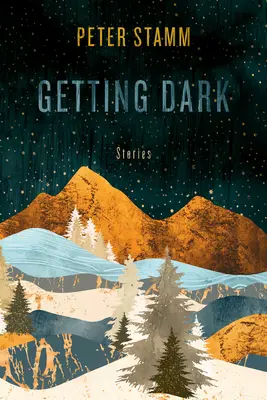 Il commence à faire sombre : Histoires - It's Getting Dark: Stories