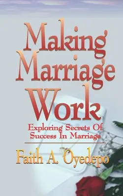 Faire fonctionner le mariage - Making Marriage Work
