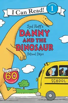 Danny et le dinosaure : l'école - Danny and the Dinosaur: School Days