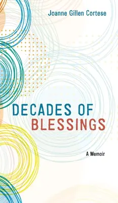 Des décennies de bénédictions - Decades of Blessings