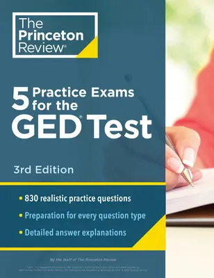 5 examens pratiques pour le test GED, 3e édition : Une préparation supplémentaire pour un meilleur score - 5 Practice Exams for the GED Test, 3rd Edition: Extra Prep for a Higher Score